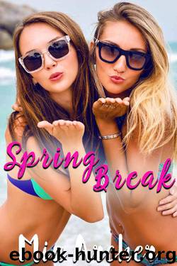 Spring Break: A Lesbian Romance by Mia Archer