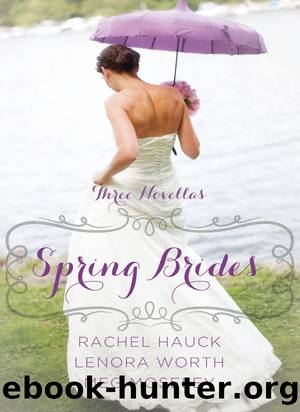 Spring Brides by Rachel Hauck