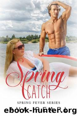 Spring Catch (Spring Fever Book 2) by Ava Pearl