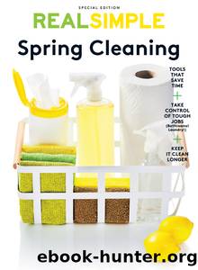 Spring Cleaning by The Editors of Real Simple