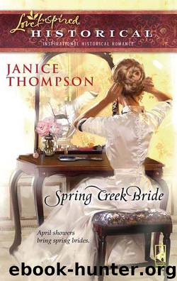 Spring Creek Bride by Janice Thompson