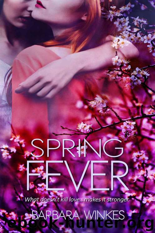 Spring Fever (Lesbian Love Series Book 3) by Winkes Barbara