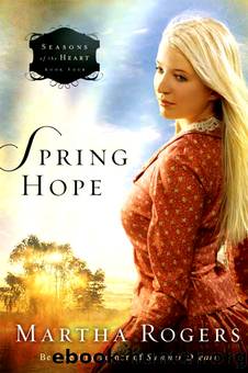 Spring Hope by Martha Rogers