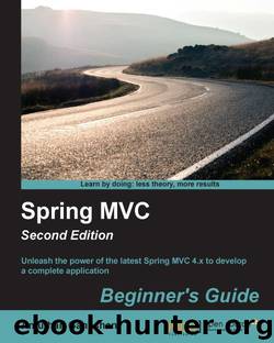 Spring MVC: Beginner's Guide - Second Edition by Amuthan Ganeshan