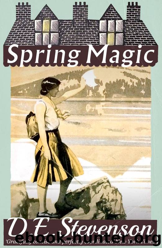 Spring Magic by D E Stevenson