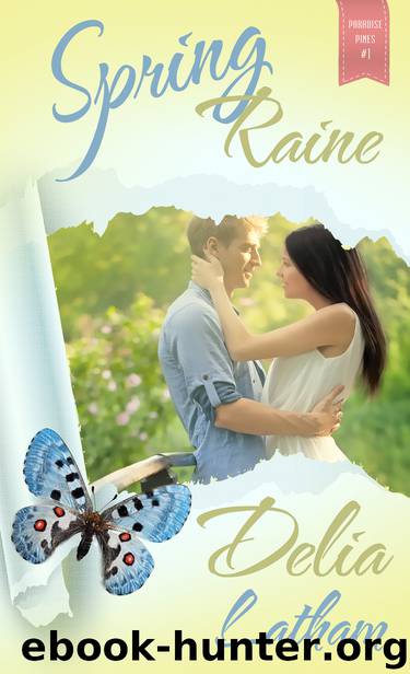 Spring Raine by Delia Latham