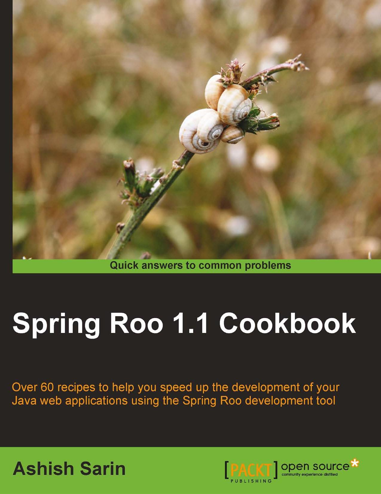 Spring Roo 1.1 Cookbook by Unknown