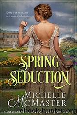 Spring Seduction by Michelle Mcmaster