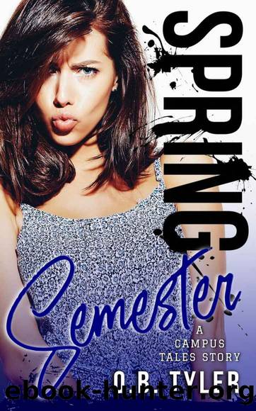 Spring Semester by Q. B. Tyler