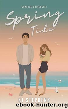 Spring Tide (Coastal University Book 1) by Ki Stephens