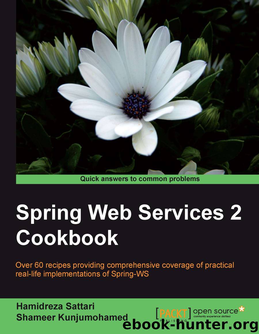 Spring Web Services 2 Cookbook by unknow