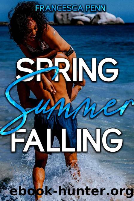 Spring, Summer, Falling by Francesca Penn