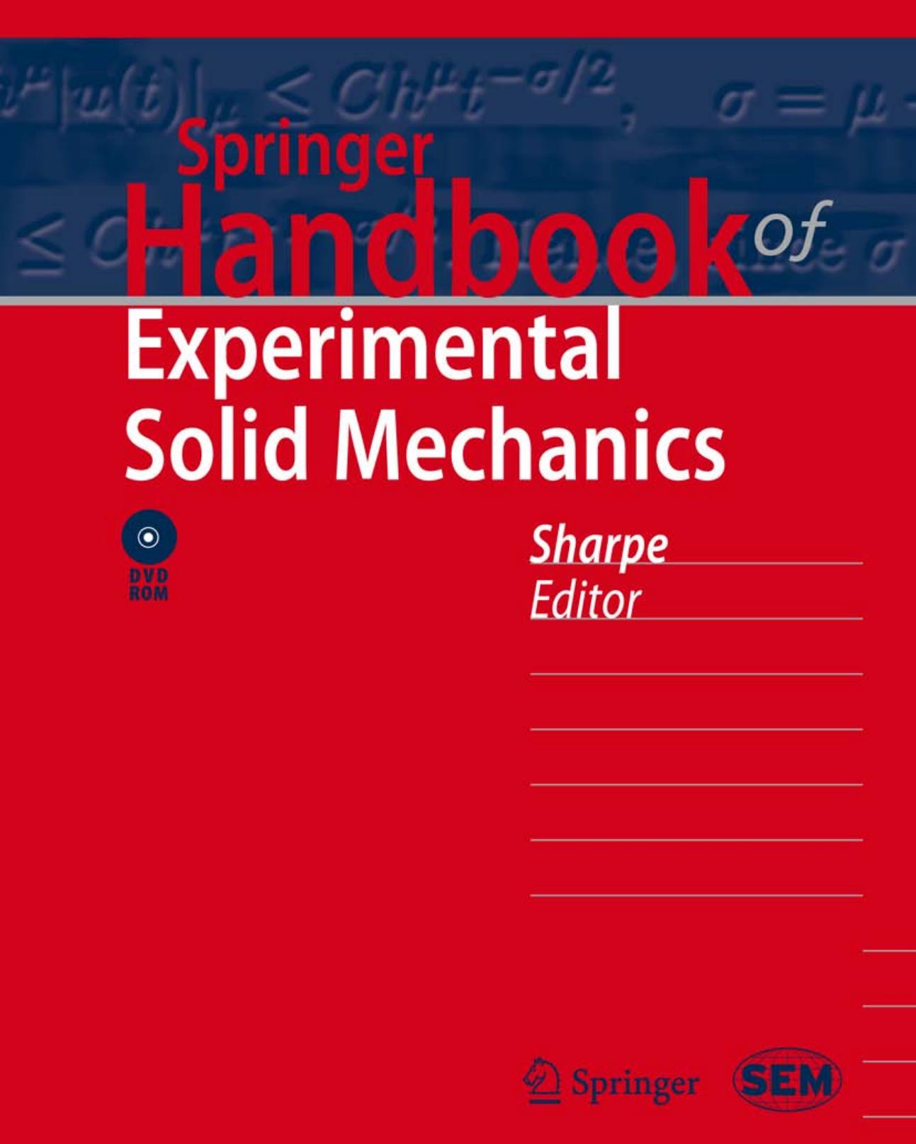 Springer Handbook of Experimental Solid Mechanics by William N. Sharpe Jr