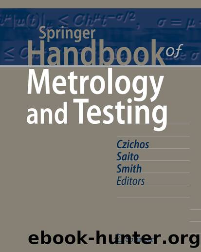 Springer Handbook of Metrology and Testing by Horst Czichos Tetsuya Saito & Leslie Smith