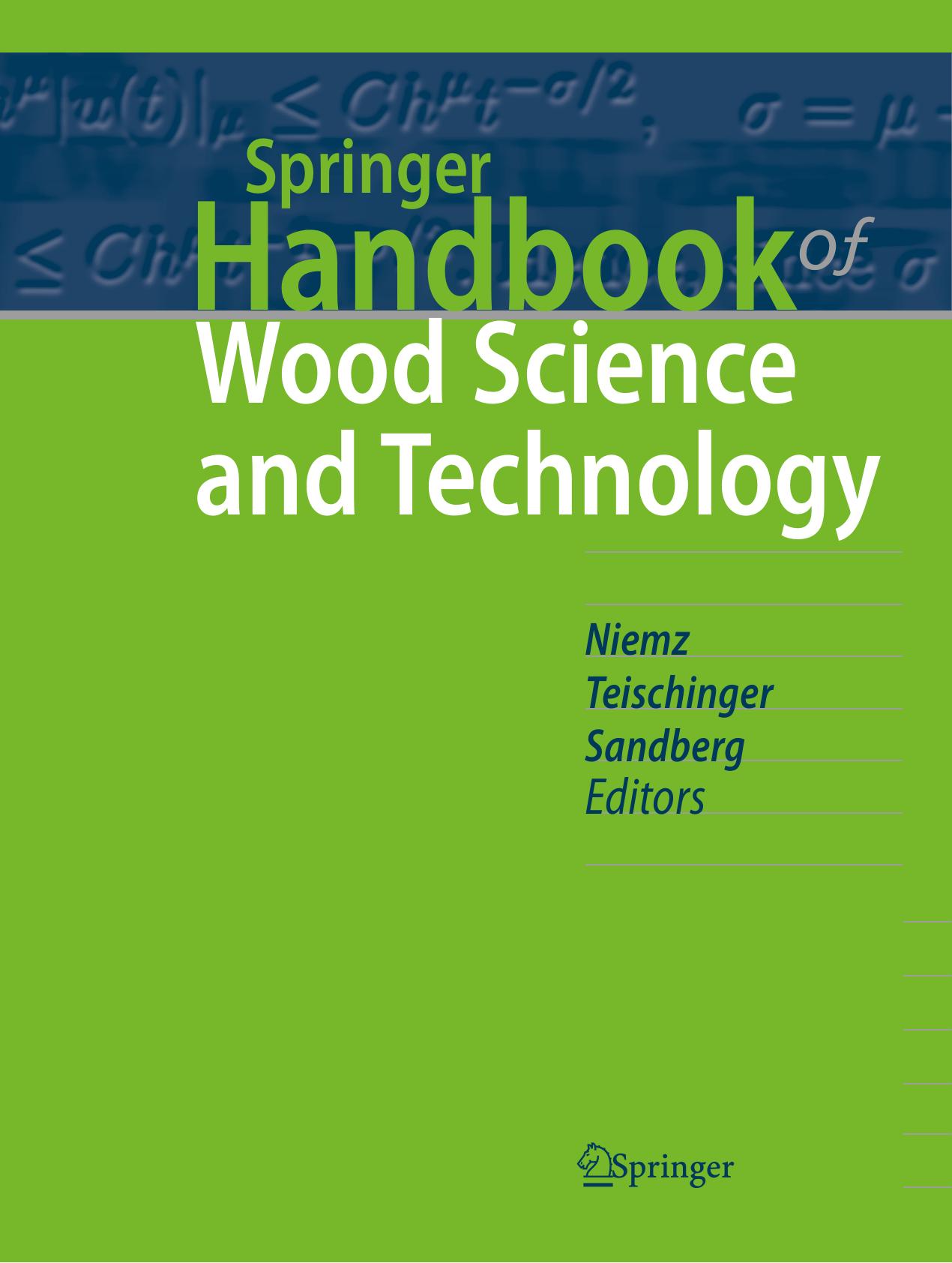 Springer Handbook of Wood Science and Technology by Peter Niemz; Alfred Teischinger; Dick Sandberg