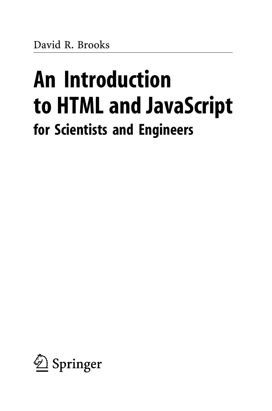 Springer Publishing An Introduction to HTML and JavaScript for Scientists and Engineers (2007) by Unknown