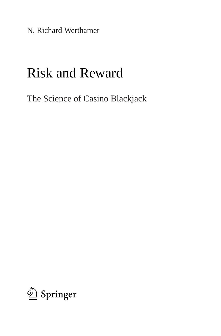 Springer-Verlag Risk and Reward The Science of Casino Black Jack(BBS) by Unknown