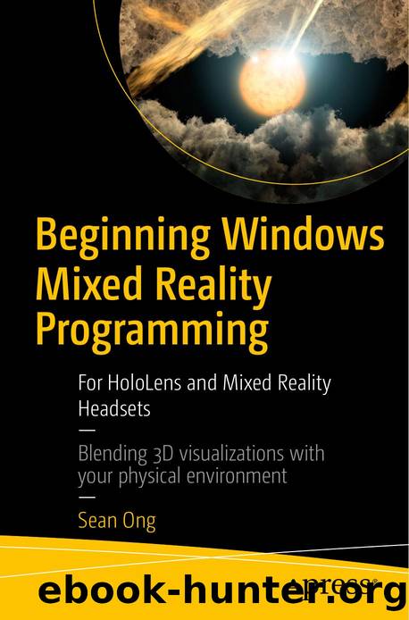 Springerlink BuÌcher Ong Sean Beginning Windows Mixed Rea Hololens And Mixed Reality Headsets Apress by Unknown