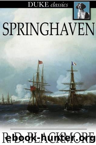 Springhaven by R. D. Blackmore