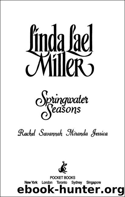 Springwater Seasons by Linda Lael Miller