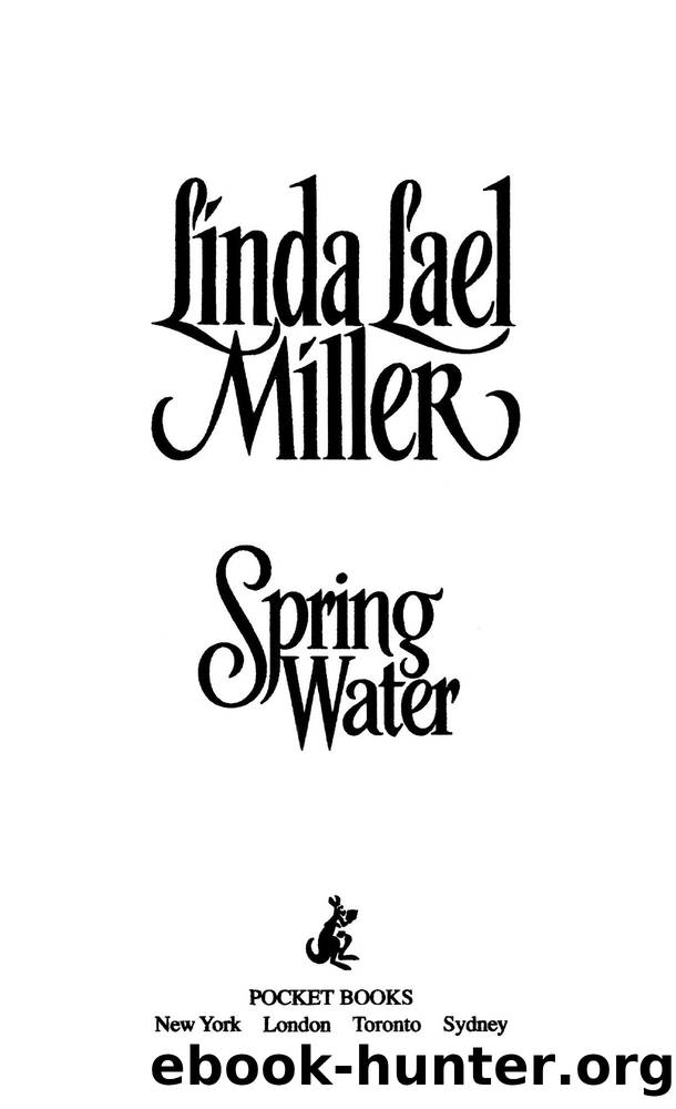 Springwater by Linda Lael Miller