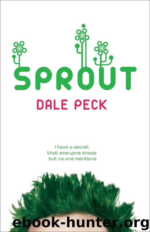 Sprout (Dale Peck) by Dale Peck