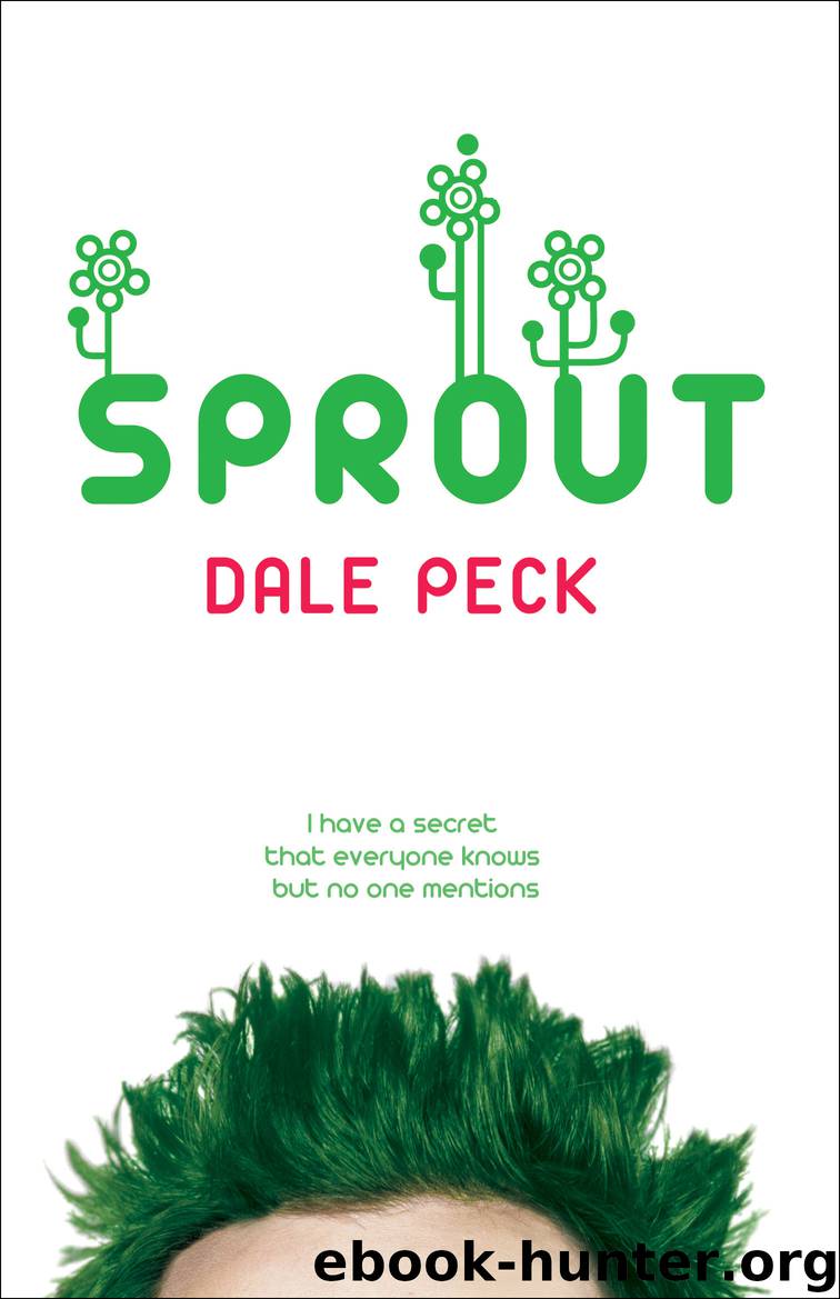 Sprout by Dale Peck