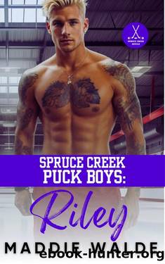 Spruce Creek Puck Boys: Riley by Maddie Walde