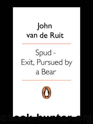 Spud – Exit, Pursued by a Bear by John van de Ruit