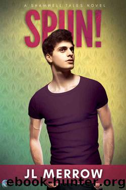 Spun! (Shamwell Tales Book 4) by JL Merrow