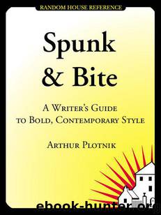 Spunk & Bite by Plotnik Arthur