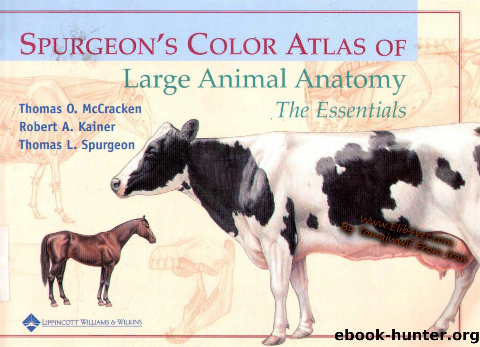 Spurgeon's Color Atlas Of Large Animal Anatomy by Unknown