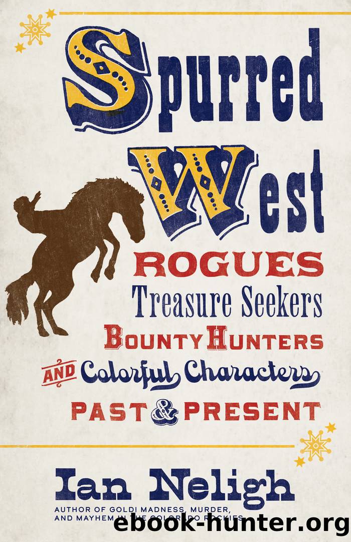Spurred West by Ian Neligh