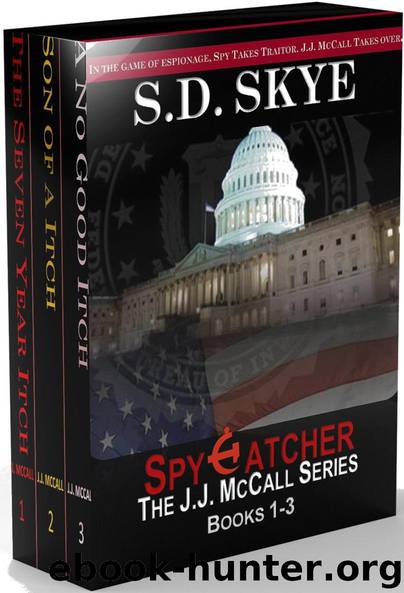 Spy Catcher: The J.J. McCall Novels (Books 1-3) (The FBI Espionage Series) by Skye S.D