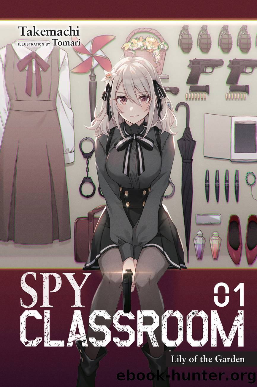 Spy Classroom: Lily of the Garden, Vol. 1 by Takemachi and Tomari