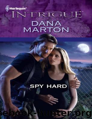 Spy Hard by Dana Marton