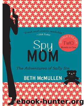 Spy Mom by Beth McMullen