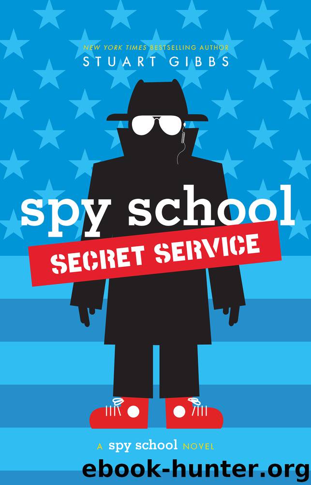 Spy School Secret Service by Stuart Gibbs