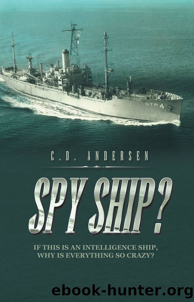 Spy Ship? by C.D. Andersen
