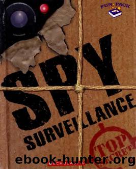 Spy Surveillance: Top Secret by Barbara Gruber