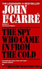 Spy Who Came in from the Cold by John Le Carré