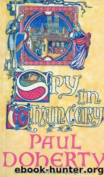 Spy in Chancery by Paul Doherty