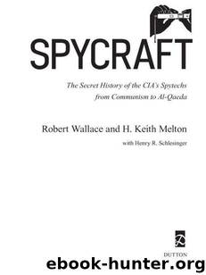 Spycraft by Wallace Robert & Melton H. Keith & Schlesinger Henry R