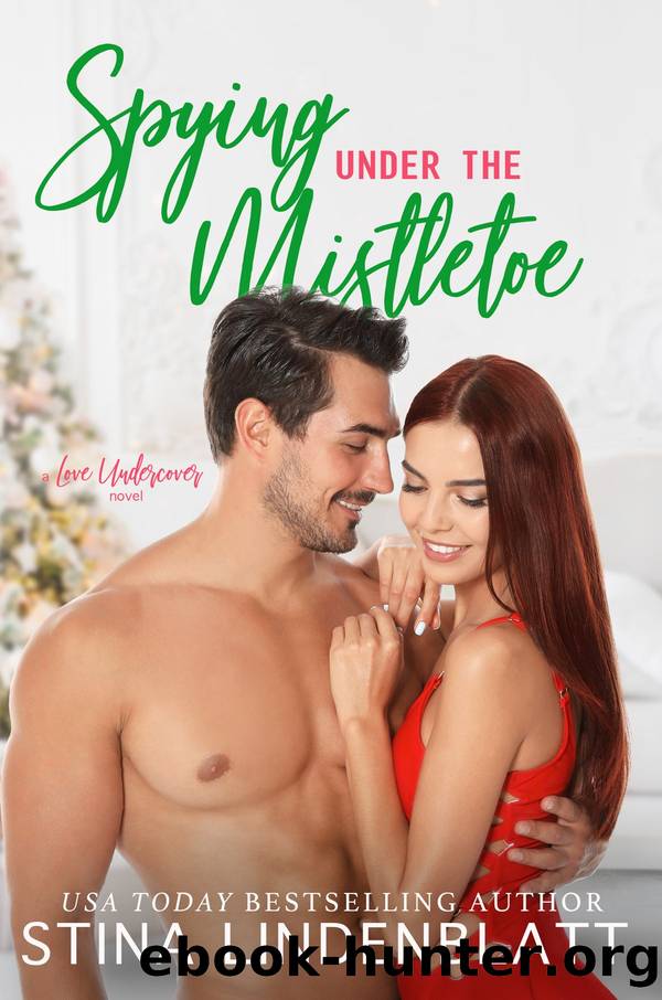 Spying Under the Mistletoe by Stina Lindenblatt