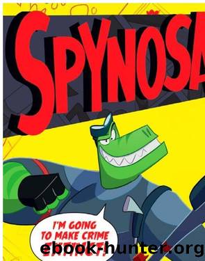Spynosaur by Guy Bass & Lee Robinson