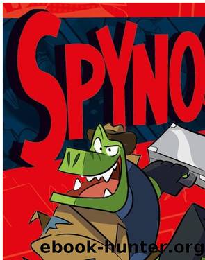 Spynosaur: No More Nice Spy! by Guy Bass