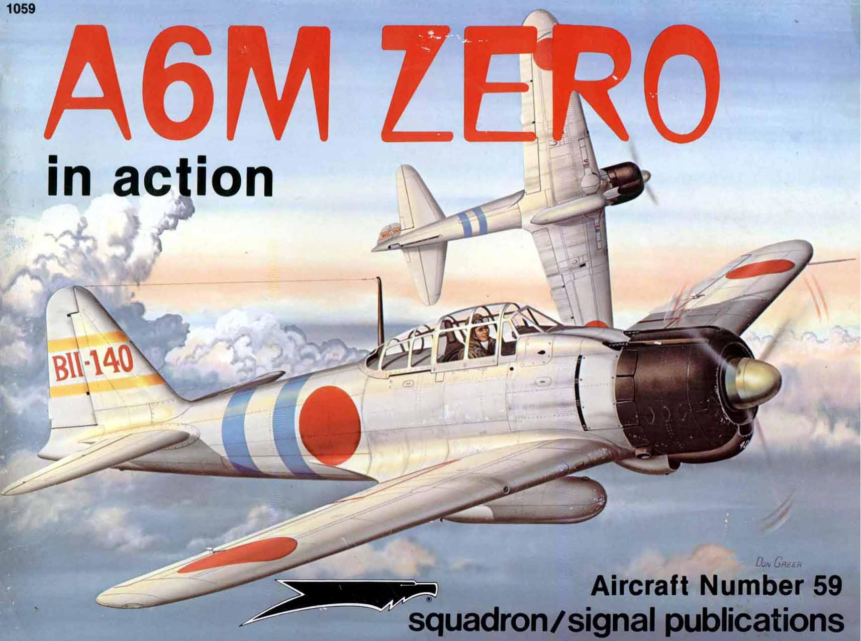 Squadron Signal - Aviation - In Action - 1059 by A6M Zero