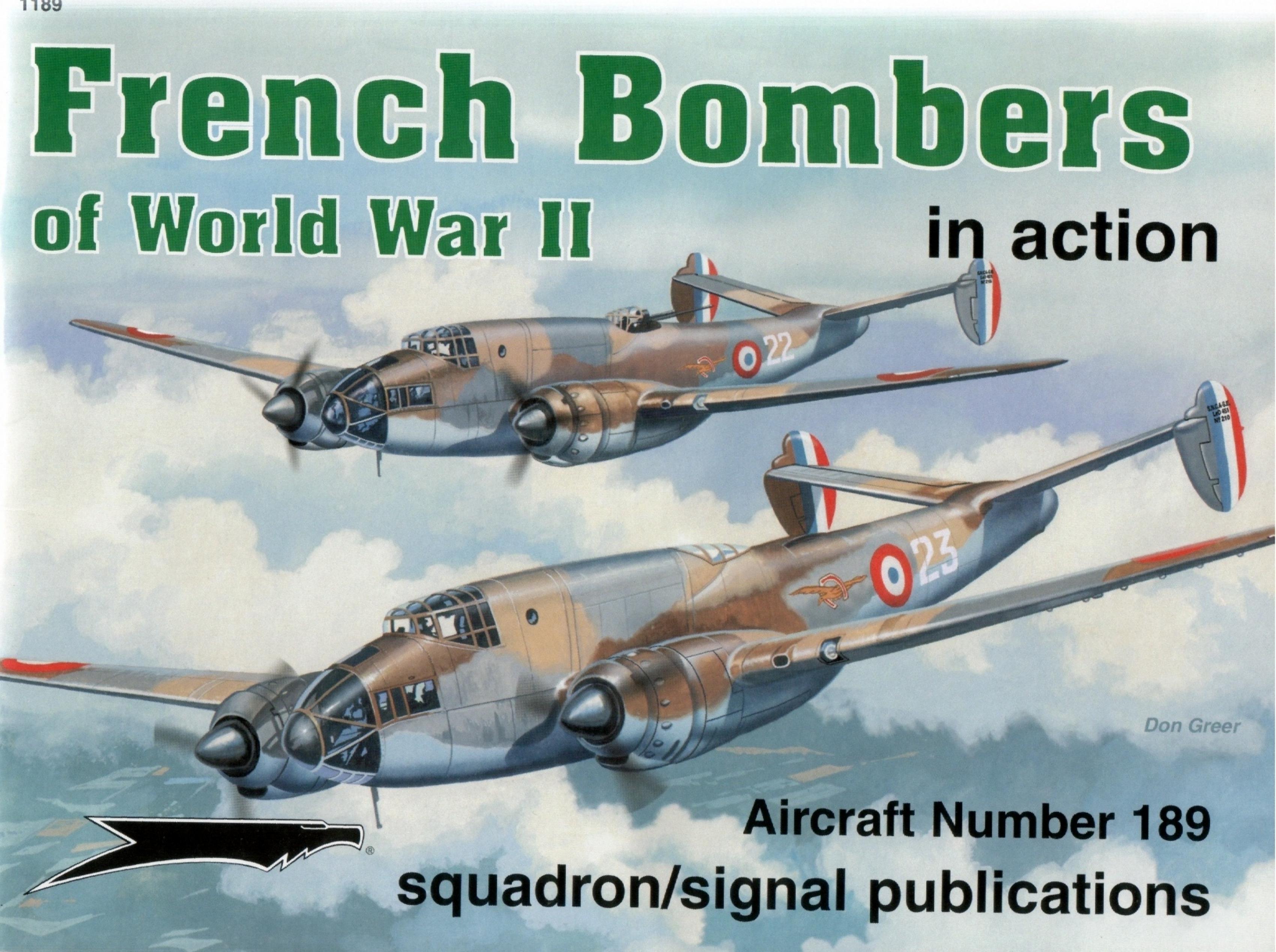 Squadron Signal - Aviation - In Action - 1189 by French Bombers of WWII