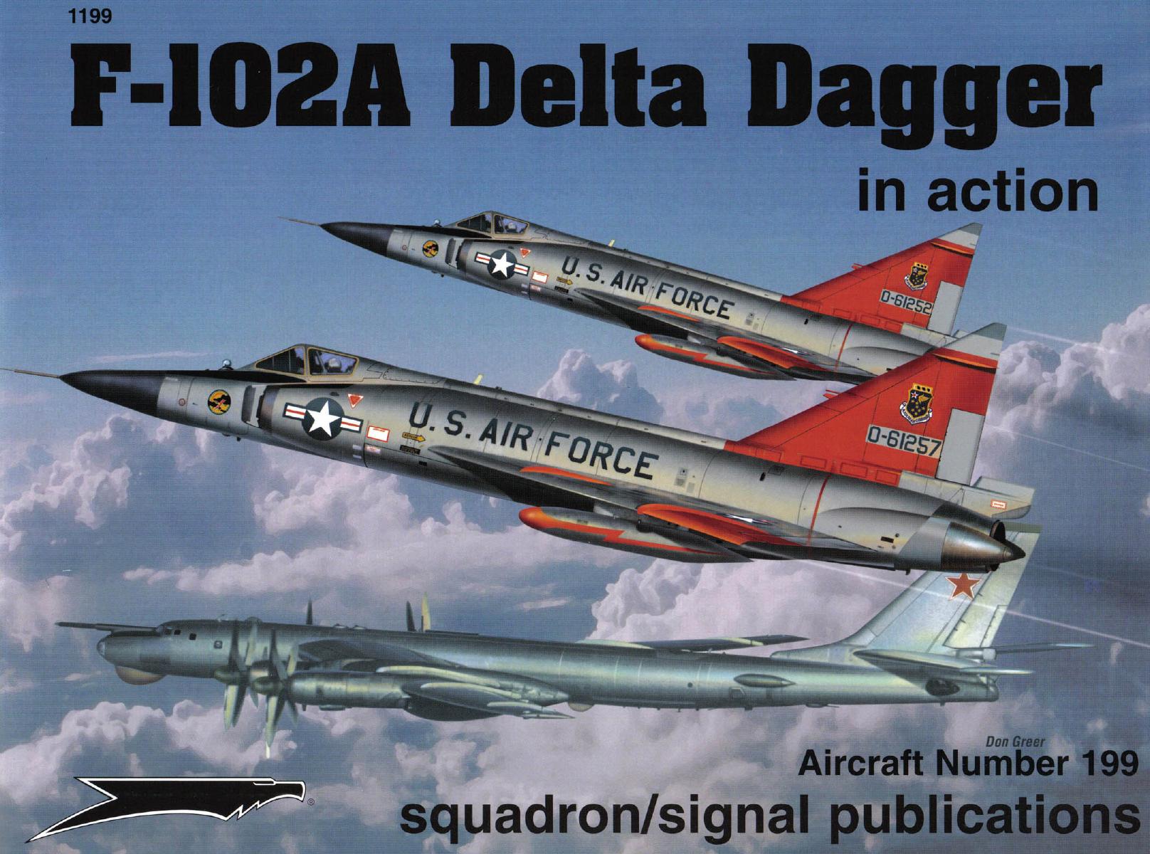 Squadron Signal - Aviation - In Action - 1199 by Convair F-102A 'Delta Dagger'