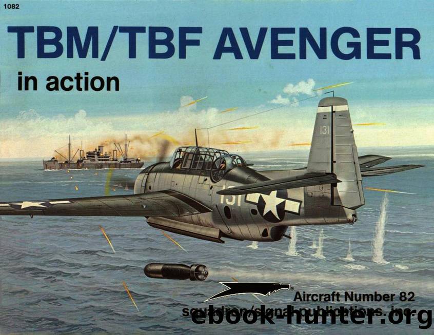 Squadron Signal 1082 TBM-TBF Avenger by Unknown